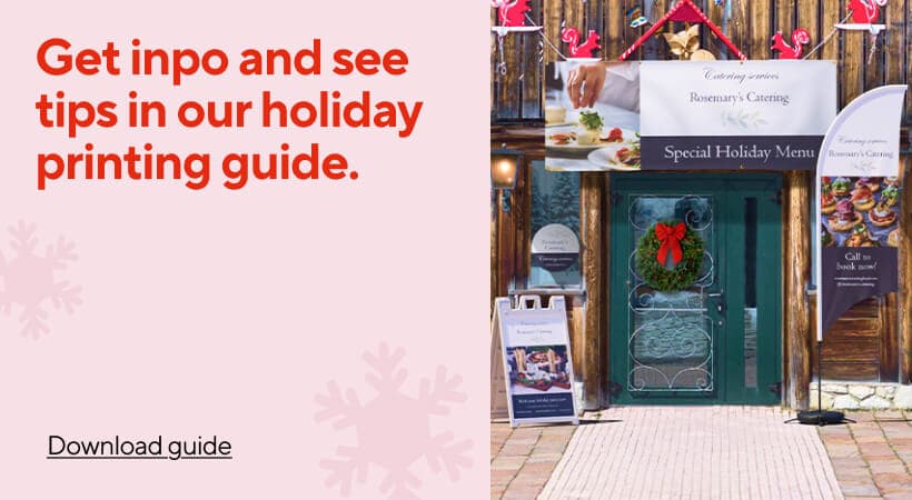 Get inspo and see tips in our holiday printing guide. Download guide.